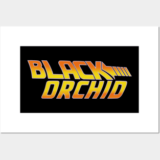 Black orchid BTTF Posters and Art